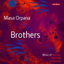 Masa Orpana - Orpana, Masa: Brothers (CD)