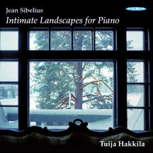 Tuija Hakkila - Sibelius: Piano Works (intimate Landscapes) (CD)