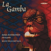 Mika Suihkonen & Ballo Della Battalia - La Gamba (CD)
