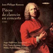 Aapo Häkkinen - Rameau: Pièces de Clavecin En Concerts (1741) (CD)