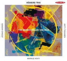 Rödberg Trio - Mendelssohn Siblings (CD)