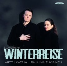 Arttu Kataja & Pauliina Tukiainen - Winterreise (CD)