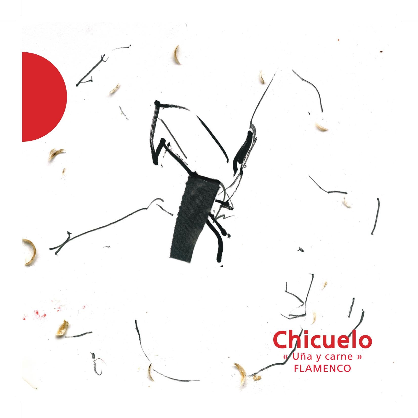 Chicuelo - Una Y Carne (CD)