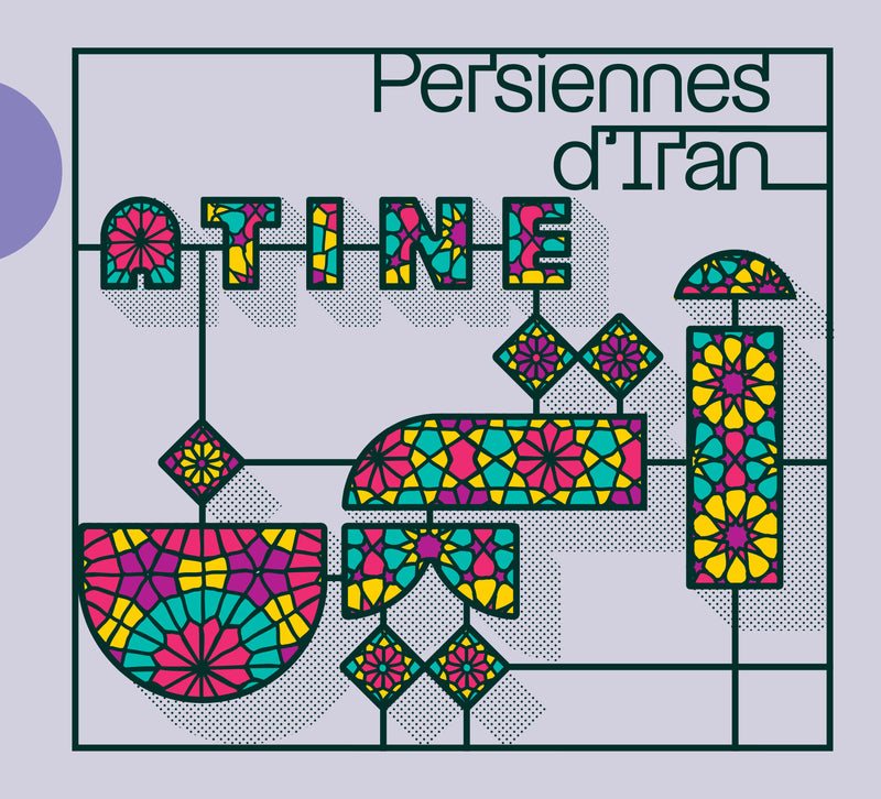 Atine - Persiennes d'Iran (CD)