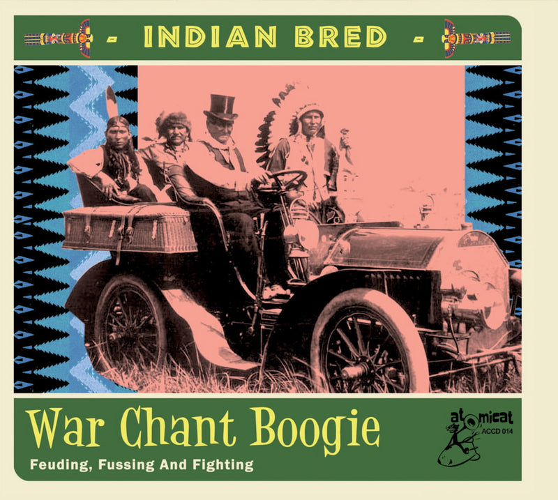 Indian Bred 3 War Chant Boogie (CD)