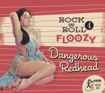 Rock 'n' Roll Floozy 4: Dangerous Redhead (CD)