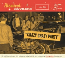Atomicat Rockers Vol.02: Crazy Crazy Party (CD)
