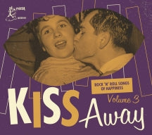 Kiss Away: Rock 'n' Roll Songs Of Happiness (CD)