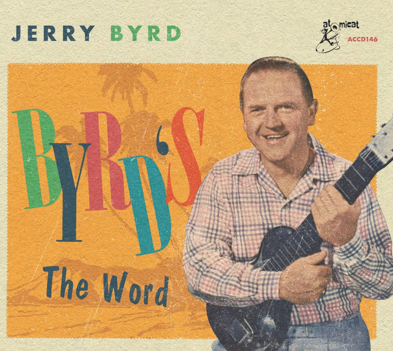 Jerry Byrd - Byrd's The Word (CD)