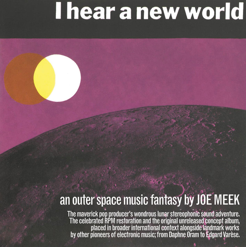 Joe Meek - I Hear A New World/The Pioneers of Electronic Music (CD)