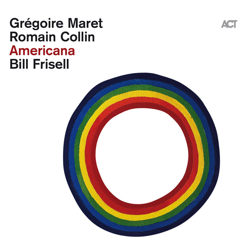 Grégoire Maret & Romain Collin & Bill Frisell - Americana (CD)