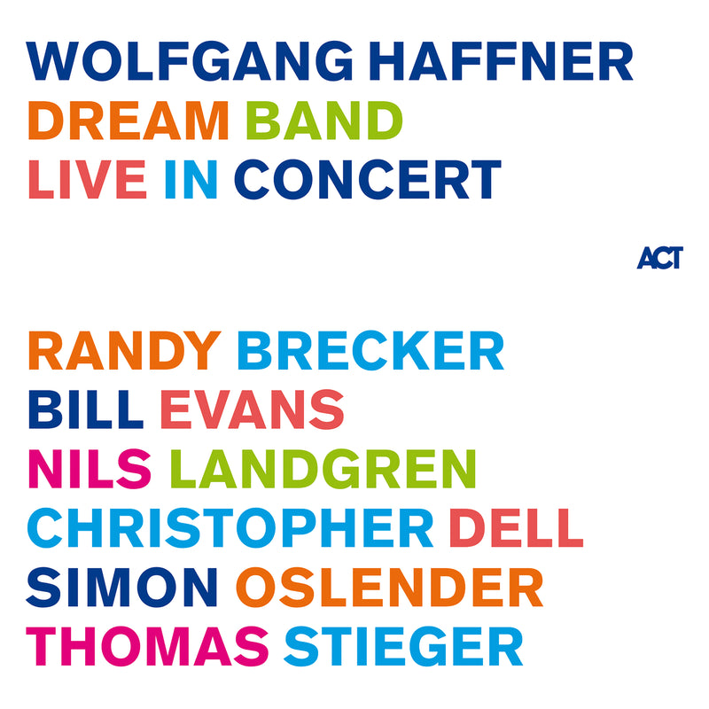 Wolfgang Haffner - Dream Band Live In Concert (CD)
