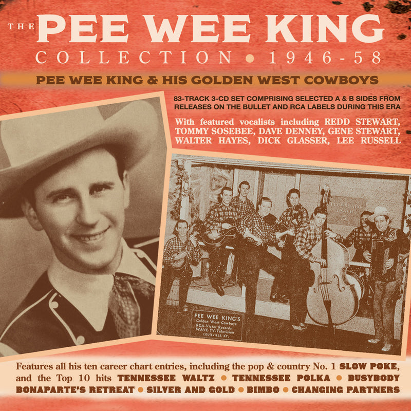 Pee Wee King & His Golden West Cowboys - The Pee Wee King Collection 1946-58 (CD)