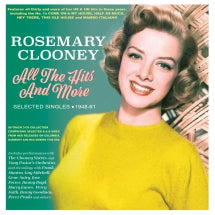 Rosemary Clooney - All The Hits And More: Selected Singles 1948-61 (CD)