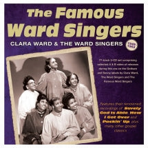 Clara Ward & The Ward Singers - The Famous Ward Singers 1949-62 (CD)