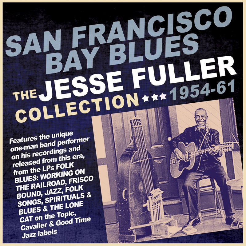 Jesse Fuller - San Francisco Bay Blues: Collection 1954-61 (CD)