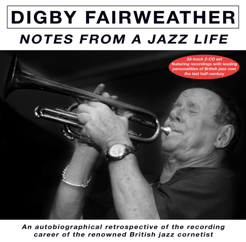 Digby Fairweather - Notes From A Jazz Life (CD)
