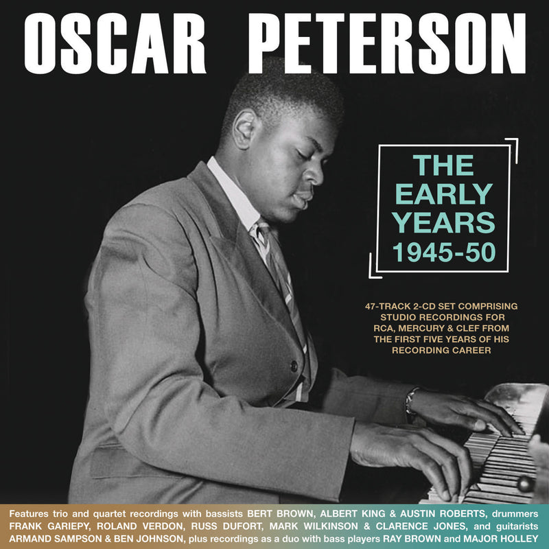 Oscar Peterson - The Early Years 1945-50 (CD)