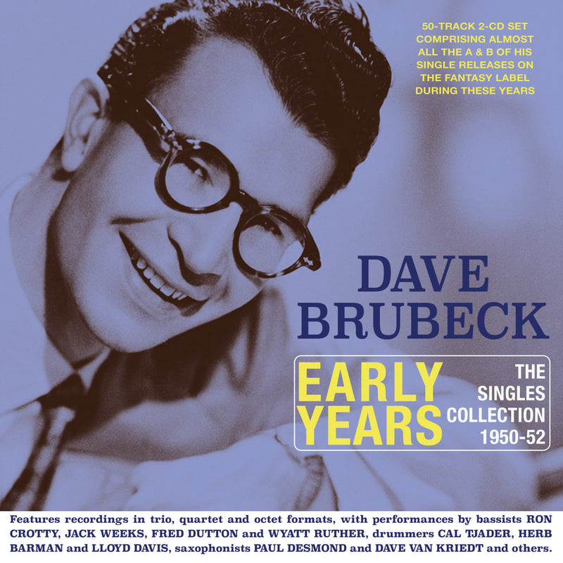 Dave Brubeck - Early Years: The Singles Collection 1950-52 (CD)