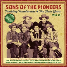 Sons Of The Pioneers - Tumbling Tumbleweeds: The Chart Years 1934-49 (CD)