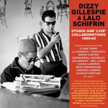 Dizzy Gillespie & Lalo Schifrin - Studio And 'Live' Collaborations 1960-62 (CD)