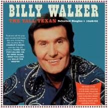 Billy Walker - The Tall Texan: Selected Singles 1949-62 (CD)