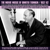 Dimitri Tiomkin - The Movie Music Of Dimitri Tiomkin 1937-62 (CD)
