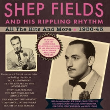 Shep Fields & His Rippling Rhythm - All The Hits And More 1936-43 (CD)