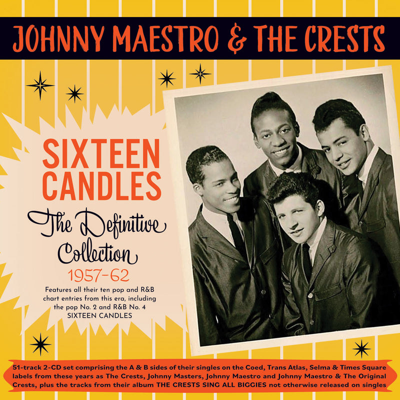 Johnny Maestro & The Crests - Sixteen Candles: The Definitive Collection 1957-62 (CD)