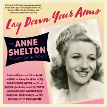 Anne Shelton - Lay Down Your Arms: The Anne Shelton Collection 1940-62 (CD)