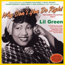 Lil Green - Why Don't You Do Right: The Career Collection 1940-51 (CD)