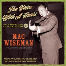 Mac Wiseman - The Voice With A Heart: The Singles Collection 1951-61 (CD)