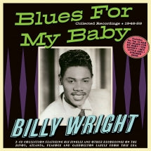 Billy Wright - Blues For My Baby: Collected Recordings 1949-59 (CD)