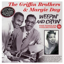 The Griffin Brothers & Margie Day - Weepin And Cryin': The Singles Collection 1950-55 (CD)
