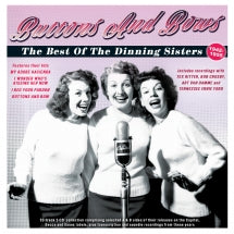 Dinning Sisters - Buttons And Bows:the Best Of The Dinning Sisters 1942-55 (CD)