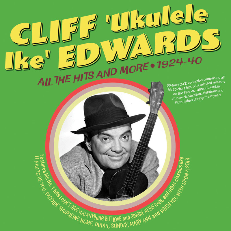 Cliff 'Ukulele Ike' Edwards - All The Hits And More 1924-40 (CD)