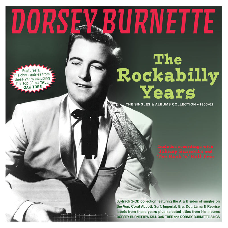 Dorsey Burnette - The Rockabilly Years: The Singles & Albums Collection 1955-62 (CD)