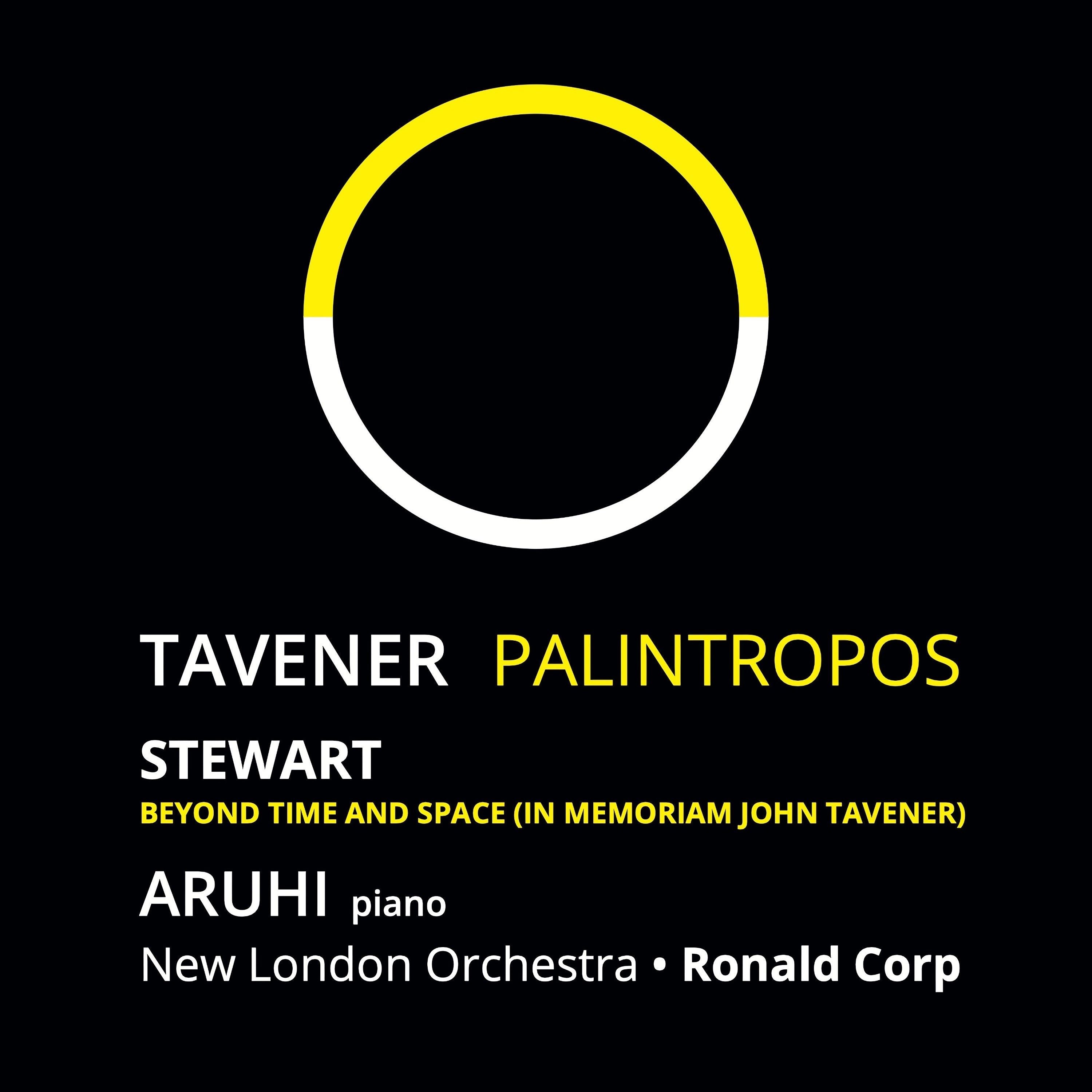 Aruhi & Ronald Corp & Michael Stewart - Tavener: Palintropos (CD)