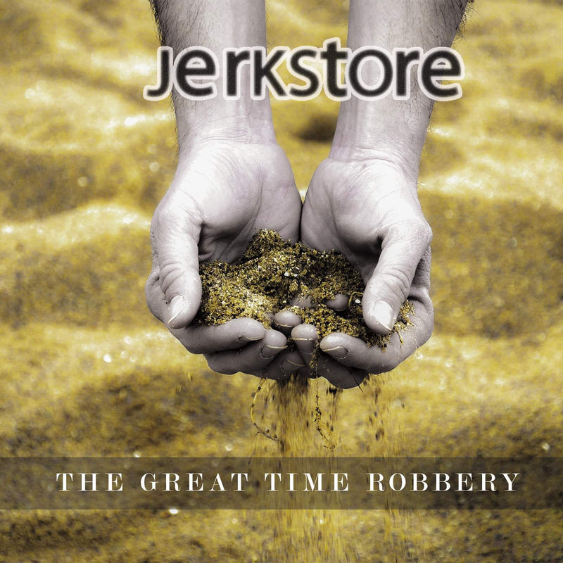 Jerkstore - The Great Time Robbery (CD)