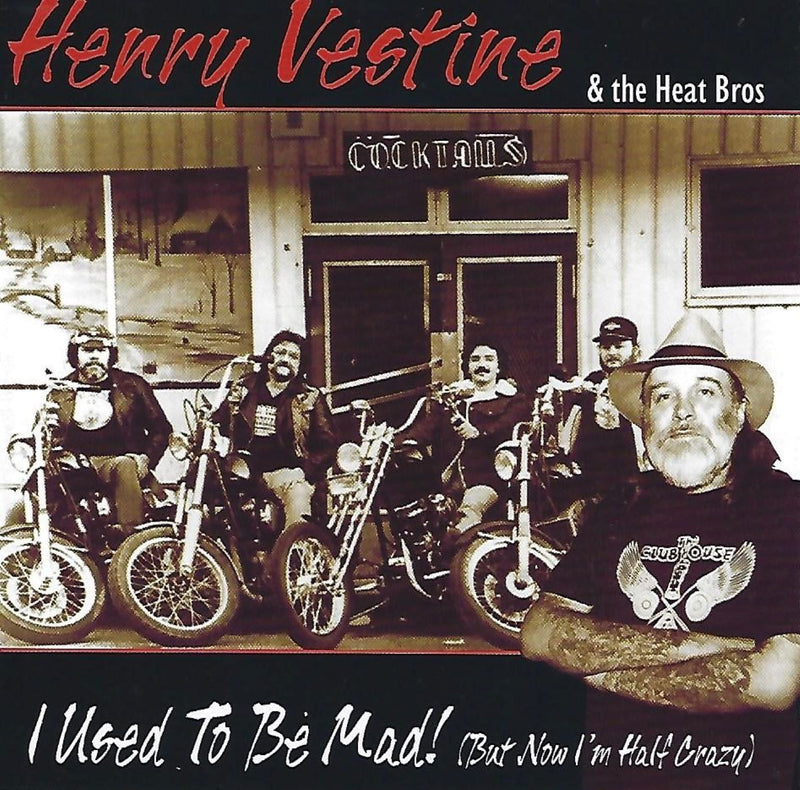 Henry Vestine - I Used To Be Mad (CD)