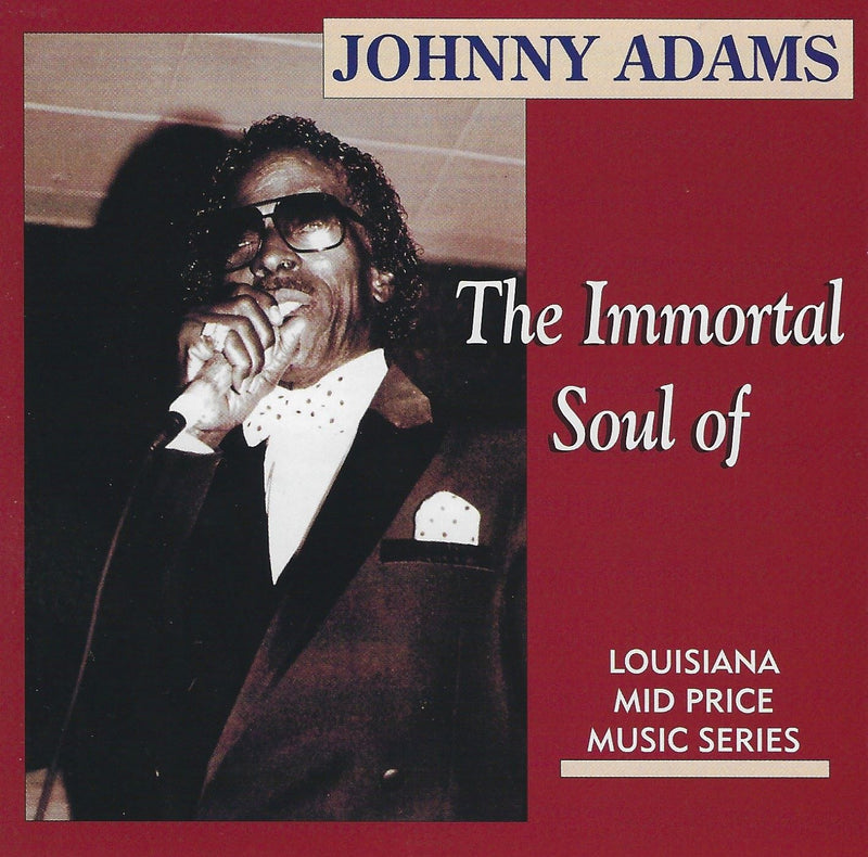 Johnny Adams - The Immortal Soul (CD)