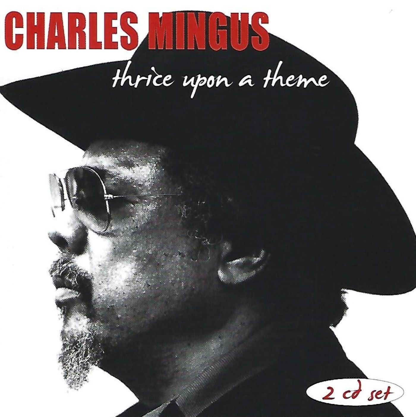 Charles Mingus - Thrice Upon A Theme (CD)
