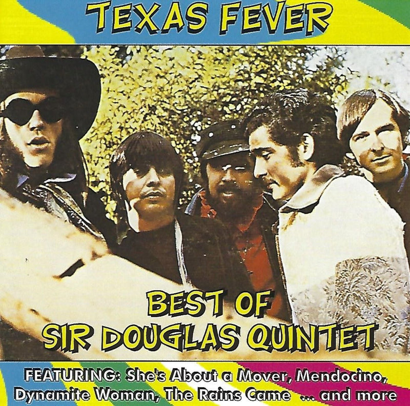 Sir Douglas Quintet - Texas Fever-best Of The Sir Douglas Quintet (CD)