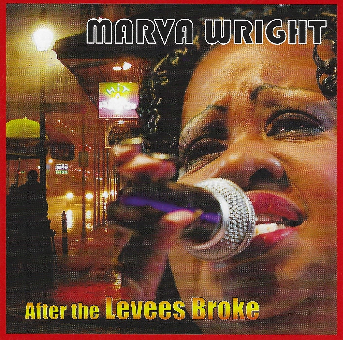 Marva Wright - After The Levees Broke (CD)
