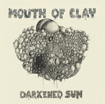 Mouth Of Clay - Darkened Sun (CD)