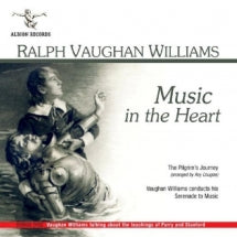 Liverpool Philharmonic Orchestra & Plymouth Choir - Ralph Vaughan Williams: Music In The Heart (CD)