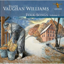 William Vann & Mary Bevan & Nicky Spence - Ralph Vaughan Williams: Folk Songs Volume 4 (CD)