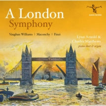 Lynn Arnold & Charles Matthews - A London Symphony (CD)