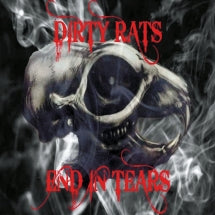 Dirty Rats - End In Tears (CD)
