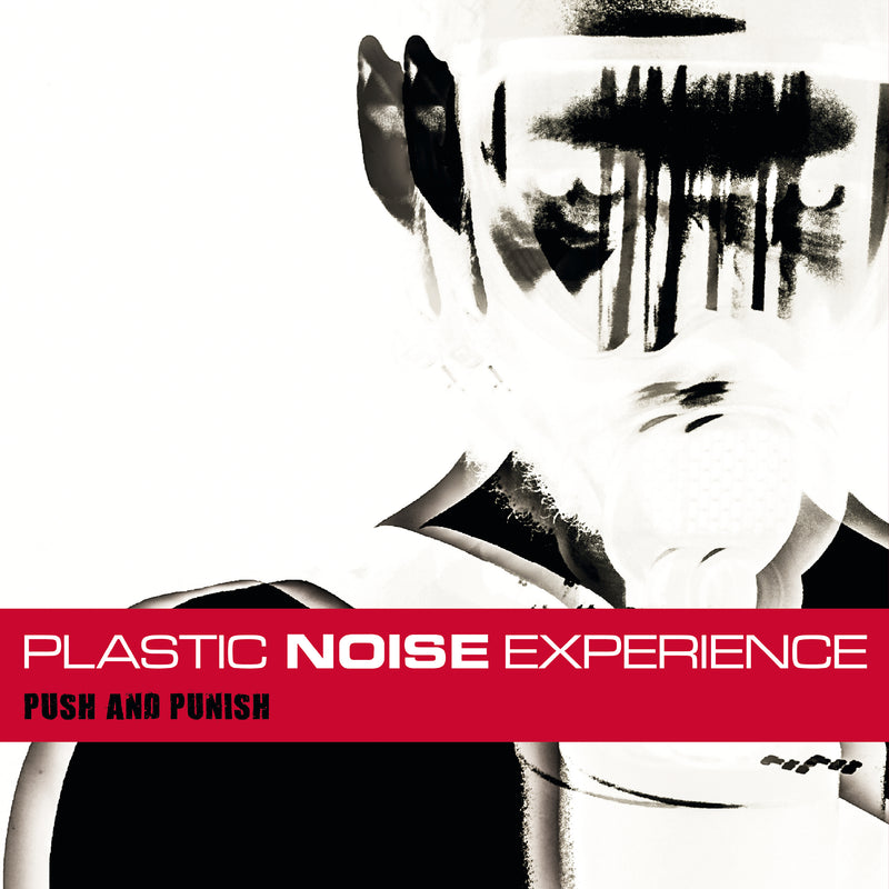 Plastic Noise Experience - Push And Punish (Limited Edition) (LP)